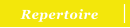 Repertoire